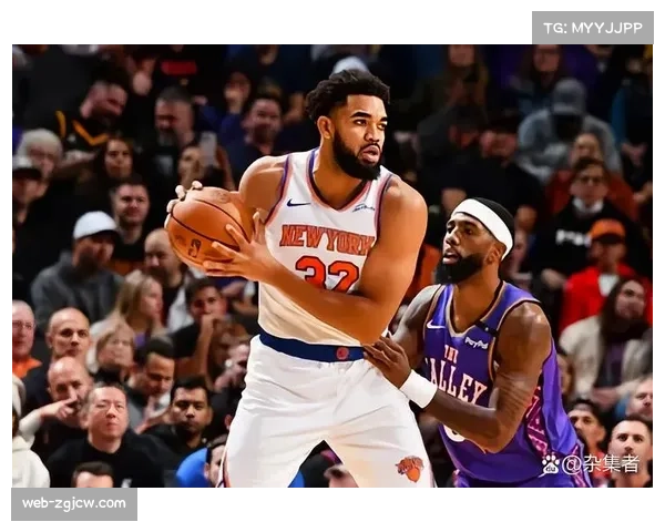 尼克斯布伦森与唐斯挡拆见效 进攻效率提升至联盟第六 尼克斯布伦森与唐斯挡拆见效 进攻效率提升至联盟第六