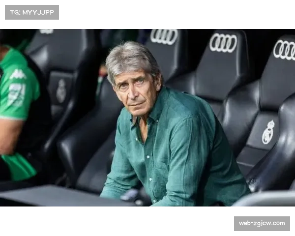 贝蒂斯主帅佩莱格里尼创队史执教纪录 战术体系成熟